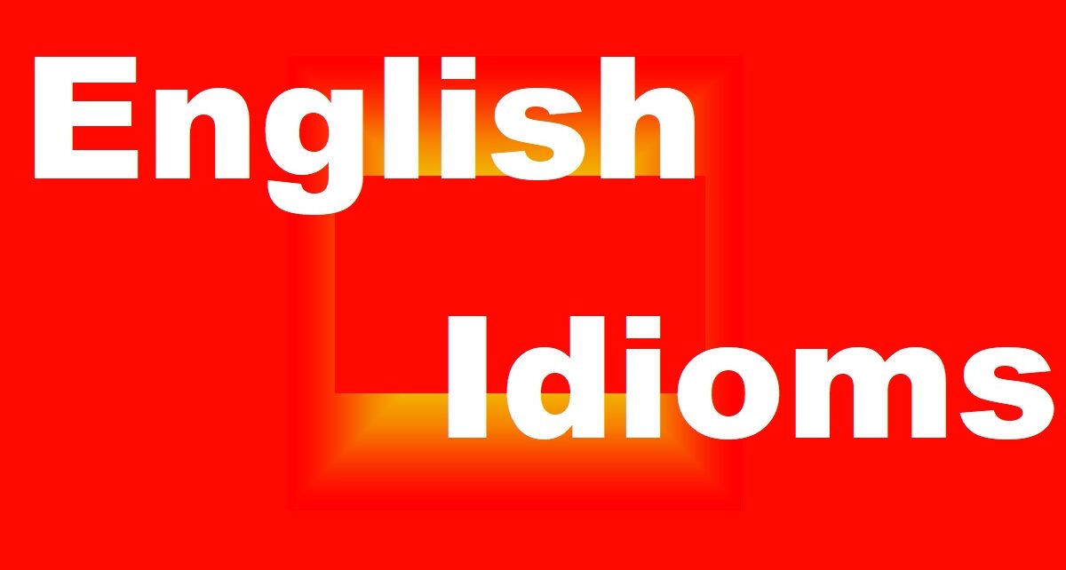 Idioms Questions and Answers - General English